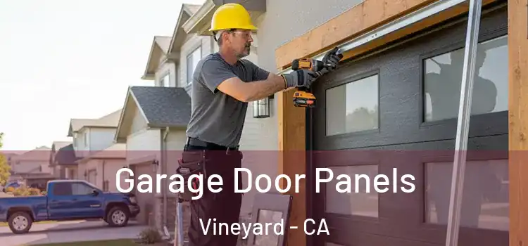  Garage Door Panels Vineyard - CA