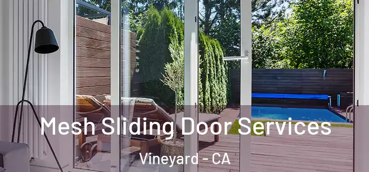  Mesh Sliding Door Services Vineyard - CA