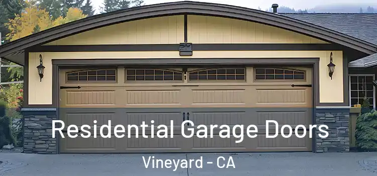  Residential Garage Doors Vineyard - CA